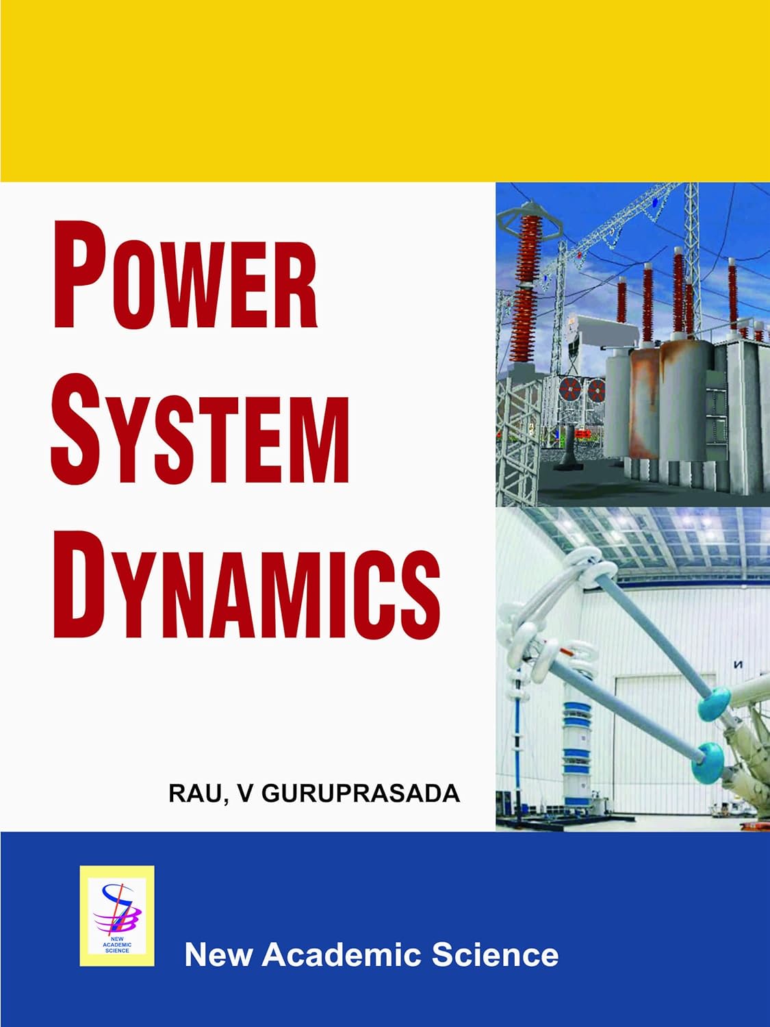 Buy Power System Dynamics (English, Hardcover, Rau V. Guruprasada) Online at Best Price - GlowMirror