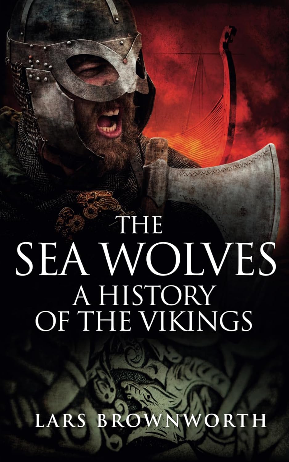 Buy The Sea Wolves: A History of the Vikings (English, Paperback, Lars Brownworth) Online at Best Price - GlowMirror