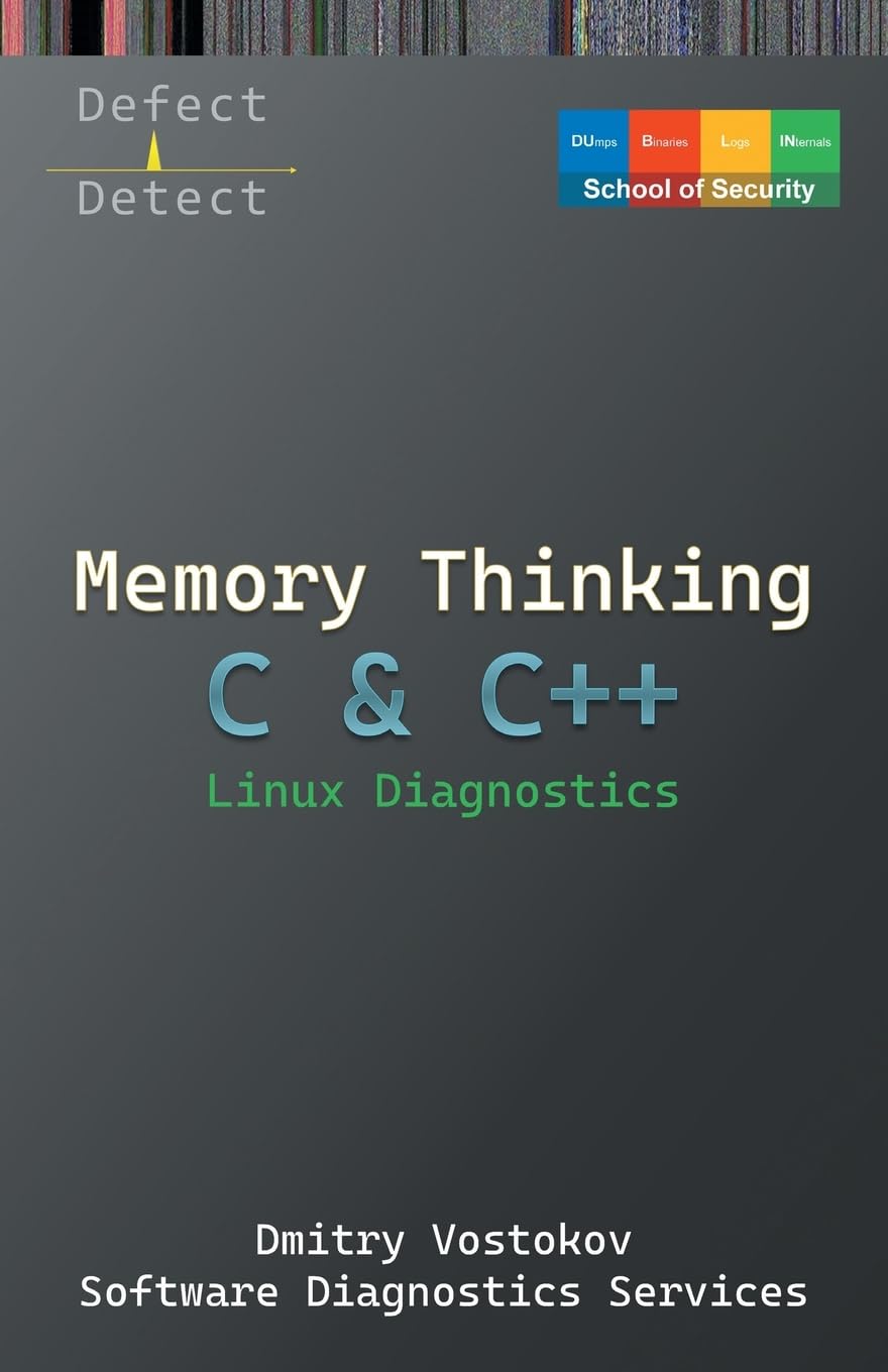 Buy Memory Thinking for C & C++ Linux Diagnostics: Slides with Descriptions Only (Linux Internals Supplements) Online at Best Price - GlowMirror