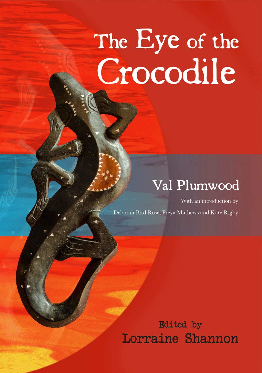Buy The Eye of the Crocodile (English, Paperback, Val Plumwood, Lorraine Shannon) Online at Best Price - GlowMirror