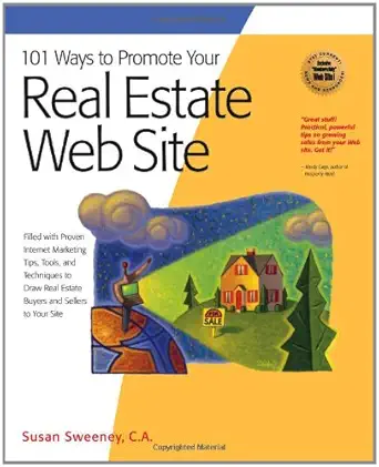 Buy 101 Ways to Promote Your Real Estate Web Site: Filled with Proven Internet Marketing Tips, Tools, and Techniques to Draw Real Estate Buyers and Sel... Online at Best Price - GlowMirror