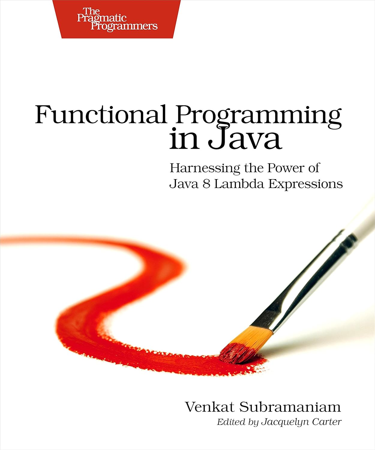 Buy Functional Programming in Java: Harnessing the Power of Java 8 Lambda Expressions (#4,205 in Programming Languages (Books), Paperback, Venkat Subra... Online at Best Price - GlowMirror