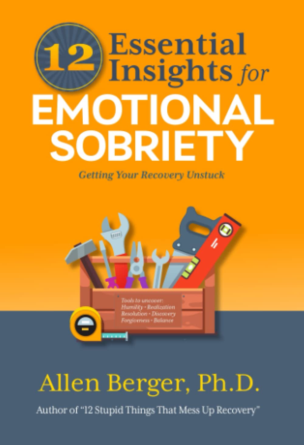 Buy 12 Essential Insights for Emotional Sobriety: Getting Your Recovery Unstuck (12 Series) (English, Paperback) Online at Best Price - GlowMirror