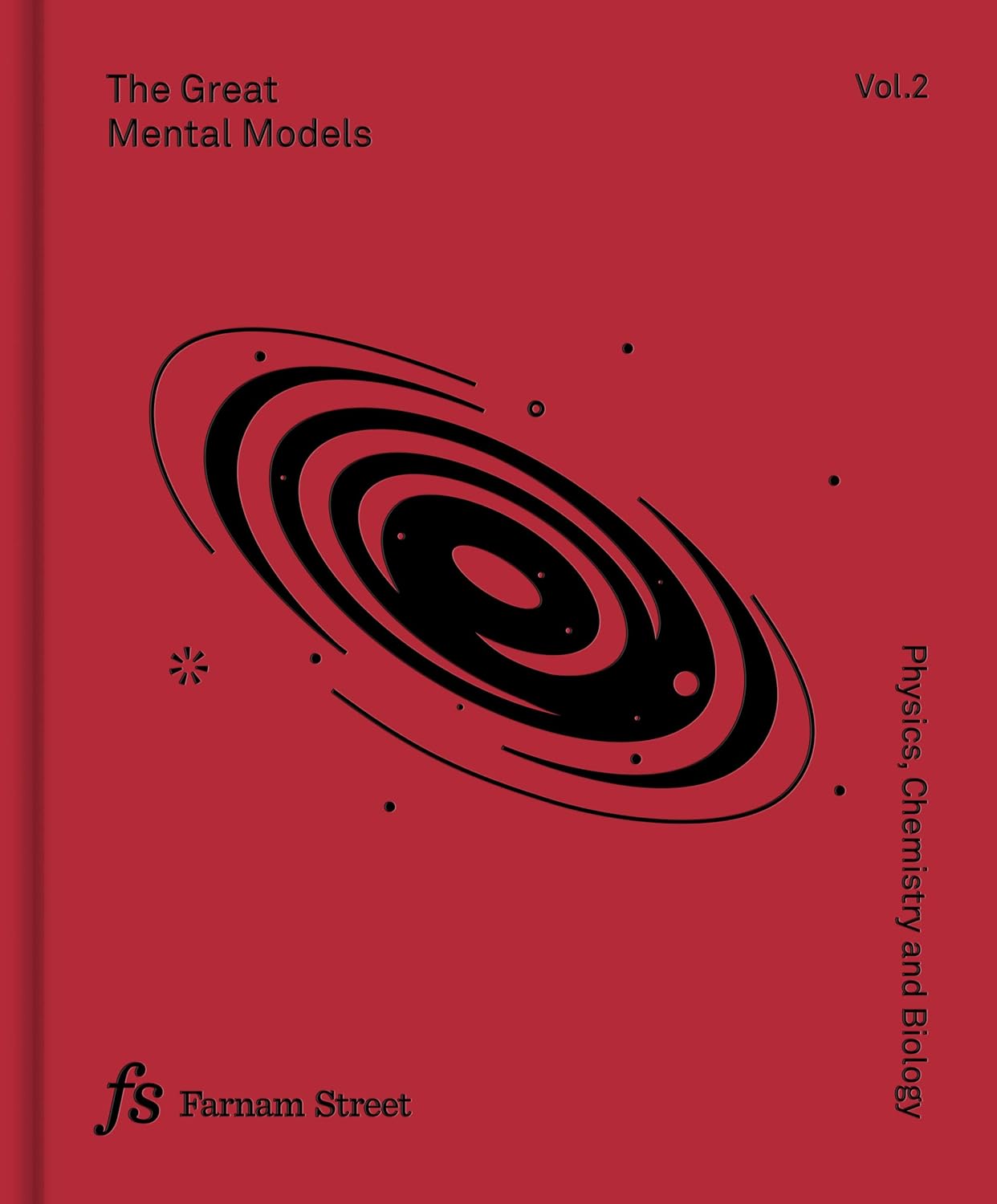 Buy The Great Mental Models: Physics, Chemistry and Biology (English, Hardcover, Farnam Street) Online at Best Price - GlowMirror