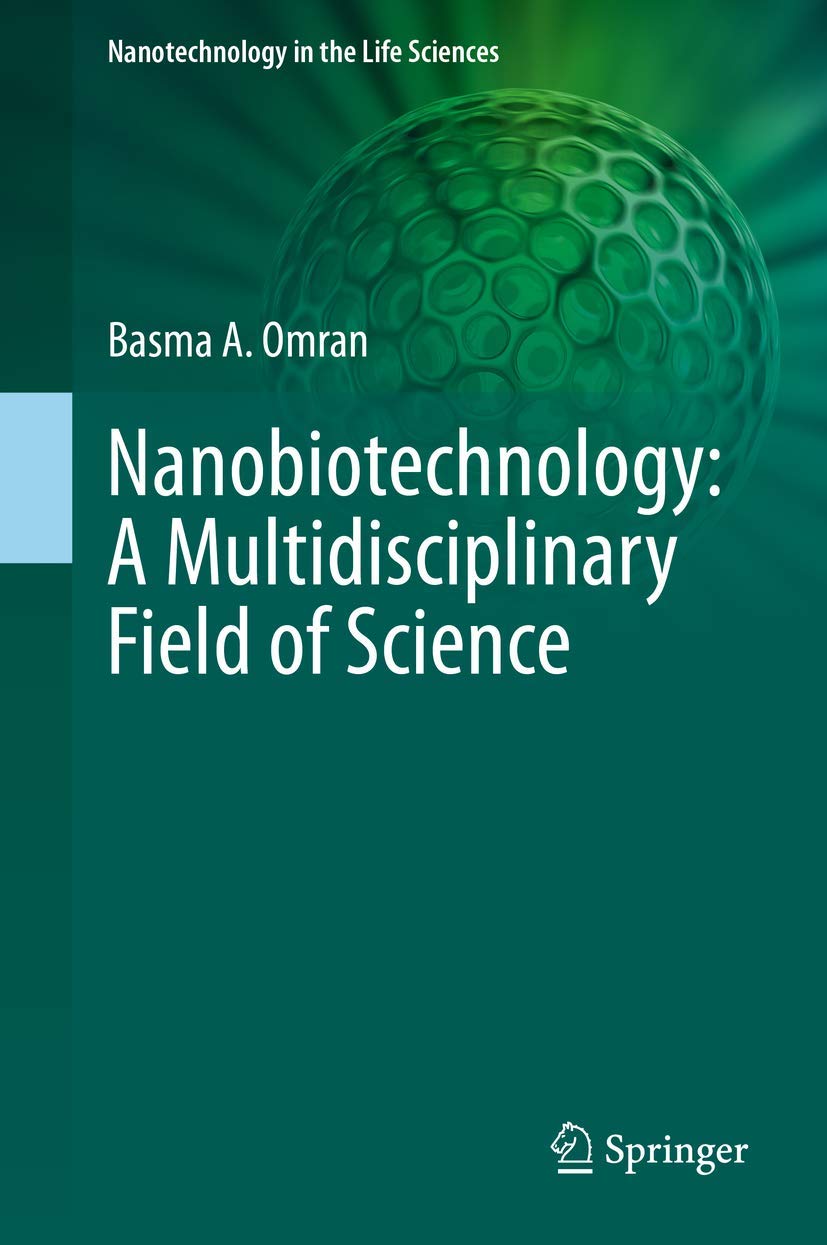 Buy Nanobiotechnology: A Multidisciplinary Field of Science (Nanotechnology in the Life Sciences) (English, Paperback, Basma A. Omran) Online at Best Price - GlowMirror