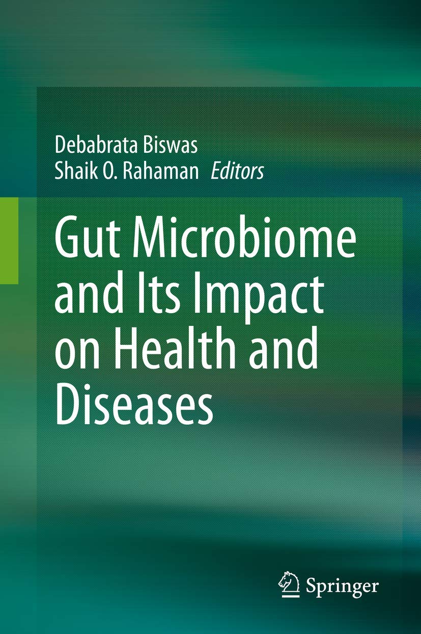 Buy Gut Microbiome and Its Impact on Health and Diseases (English, Paperback, Debabrata Biswas, Shaik O. Rahaman) Online at Best Price - GlowMirror