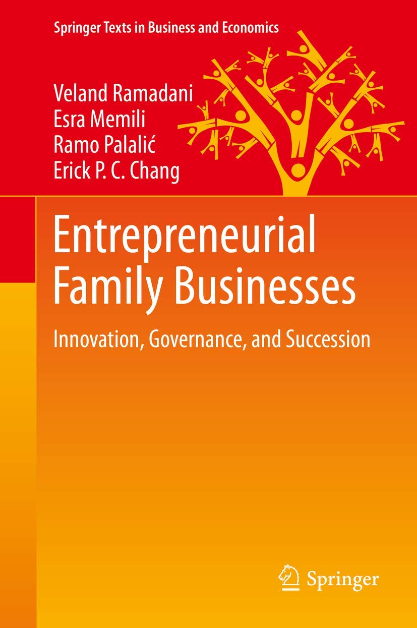 Buy Entrepreneurial Family Businesses: Innovation, Governance, and Succession (Springer Texts in Business and Economics) (English, Paperback, Veland Ra... Online at Best Price - GlowMirror