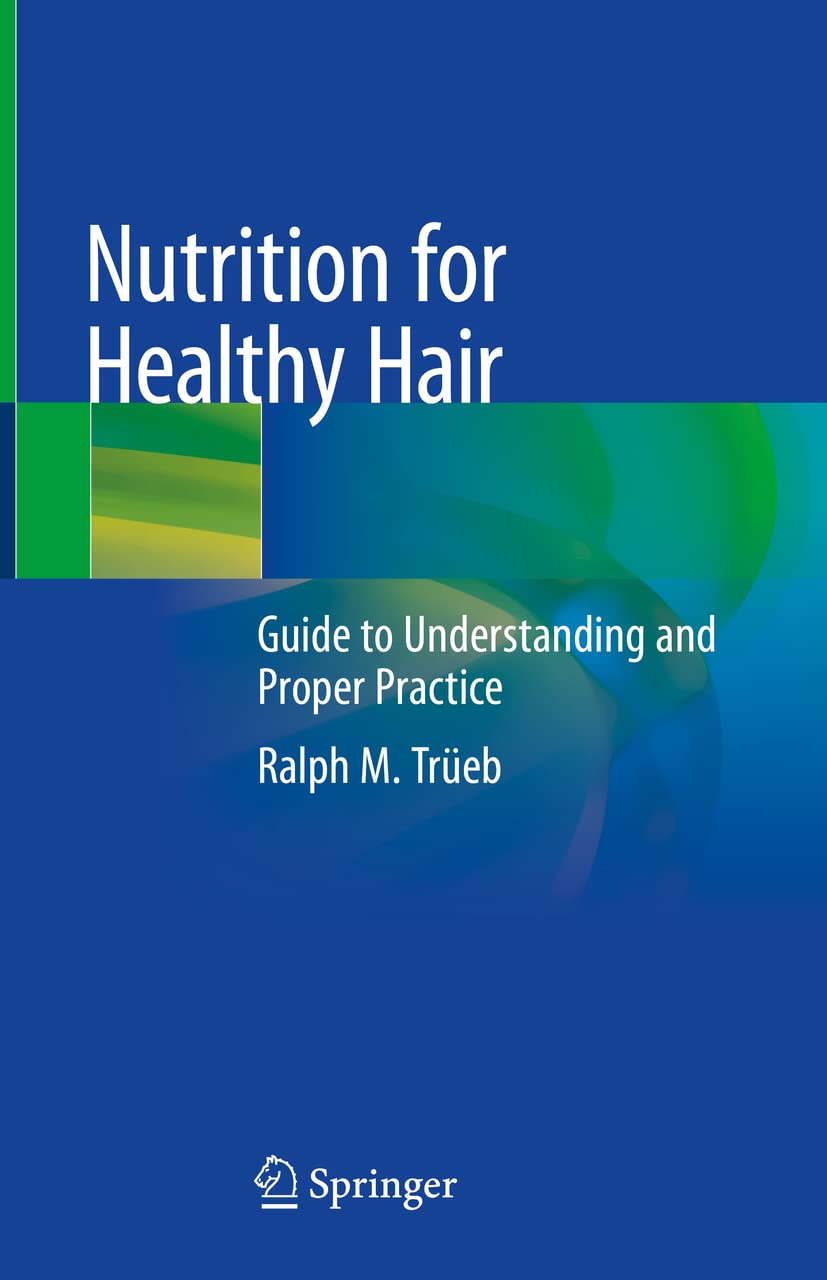 Buy Nutrition for Healthy Hair: Guide to Understanding and Proper Practice (English, Paperback, Ralph M. Trüeb) Online at Best Price - GlowMirror