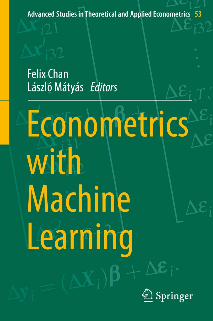 Buy Econometrics with Machine Learning: 53 (Advanced Studies in Theoretical and Applied Econometrics) (English, Hardcover, Felix Chan, László Mátyás) Online at Best Price - GlowMirror