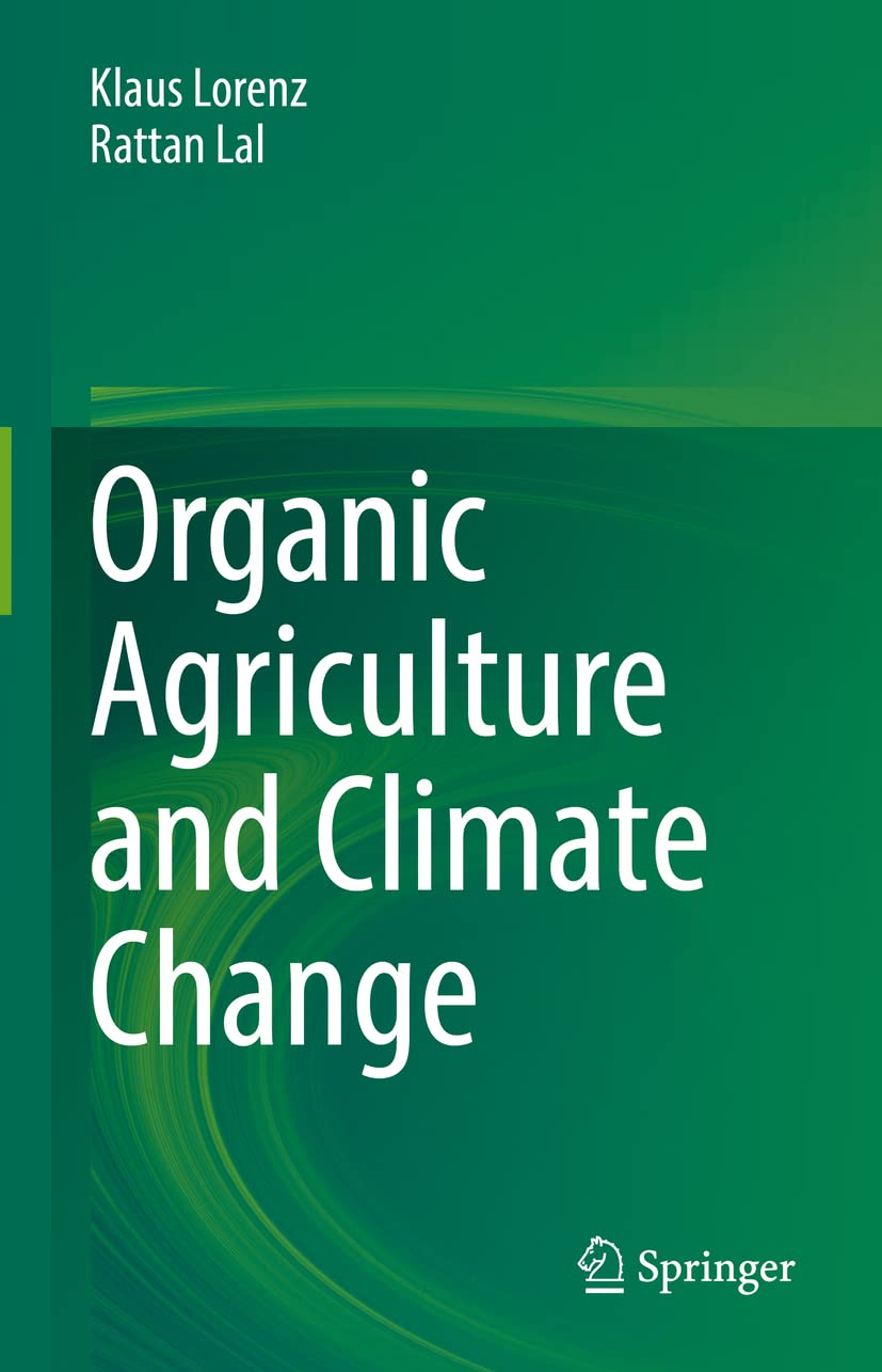 Buy Organic Agriculture and Climate Change (English, Paperback, Klaus Lorenz, Rattan Lal) Online at Best Price - GlowMirror