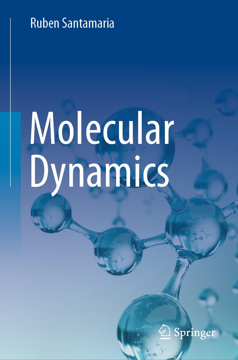 Buy Molecular Dynamics (English, Paperback, Ruben Santamaria) Online at Best Price - GlowMirror