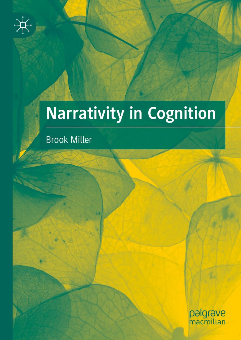 Buy Narrativity in Cognition (English, Paperback, Brook Miller) Online at Best Price - GlowMirror