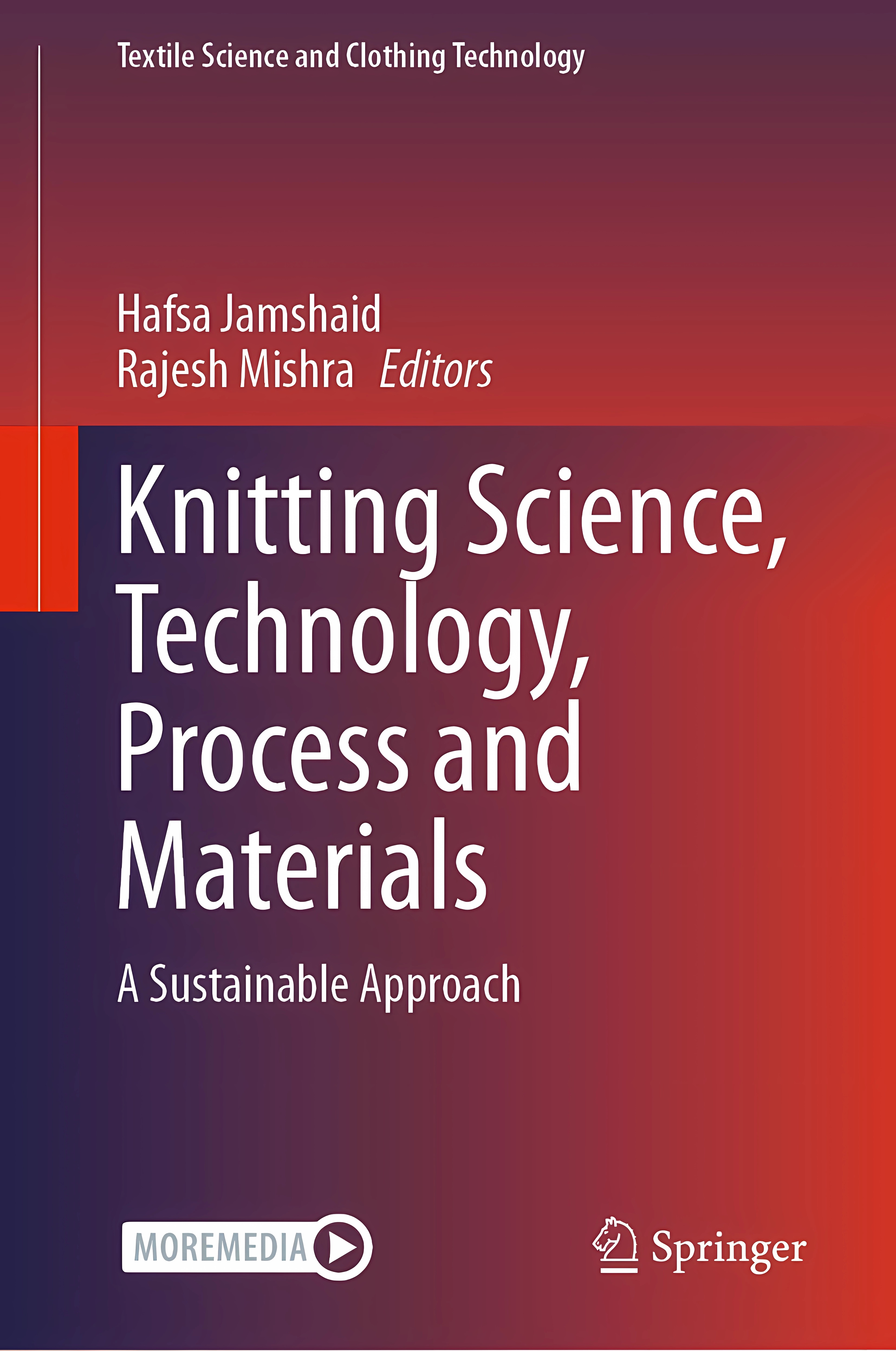 Buy Knitting Science, Technology, Process and Materials: A Sustainable Approach (Textile Science and Clothing Technology) (English, Paperback, Hafsa Ja... Online at Best Price - GlowMirror