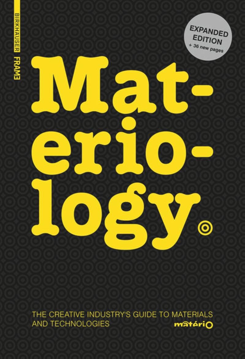 Buy Materiology: The Creatives Guide to Materials and Technologies (English, Paperback, Daniel Kula, Elodie Ternaux) Online at Best Price - GlowMirror