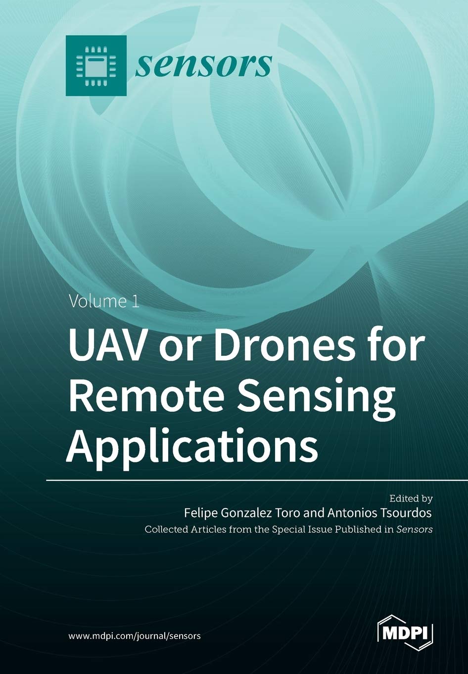 Buy UAV or Drones for Remote Sensing Applications: Volume 1 (English, Paperback, Felipe Gonzalez Toro, Antonios Tsourdos) Online at Best Price - GlowMirror