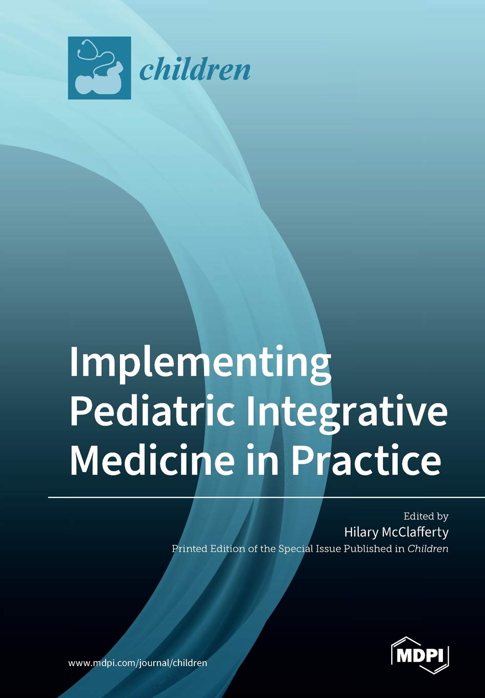 Buy Implementing Pediatric Integrative Medicine in Practice (English, Paperback, Hilary McClafferty) Online at Best Price - GlowMirror