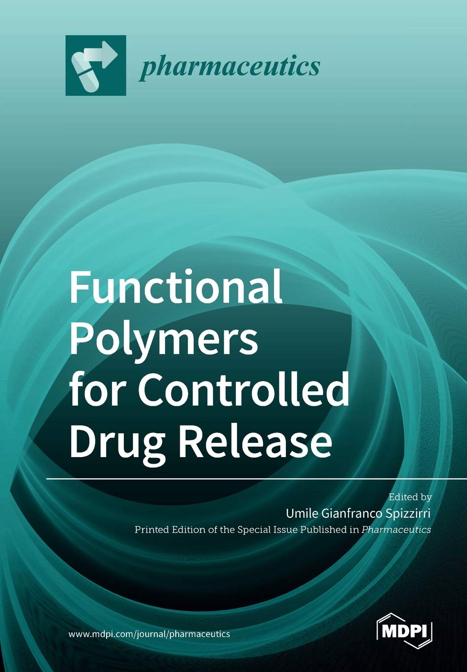 Buy Functional Polymers for Controlled Drug Release (English, Paperback, Umile Gianfranco Spizzirri) Online at Best Price - GlowMirror