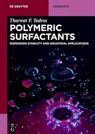 Buy Polymeric Surfactants: Dispersion Stability and Industrial Applications (de Gruyter Textbook) (English, Paperback) Online at Best Price - GlowMirror