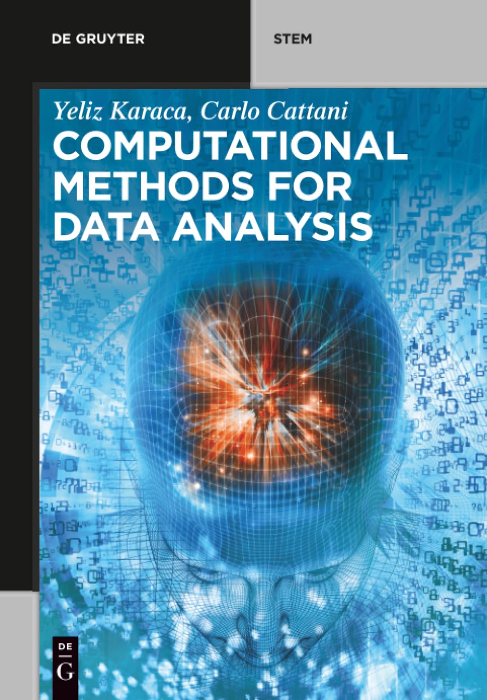 Buy Computational Methods for Data Analysis (De Gruyter Stem) (English, Paperback, Carlo Cattani, Yeliz Caraca) Online at Best Price - GlowMirror