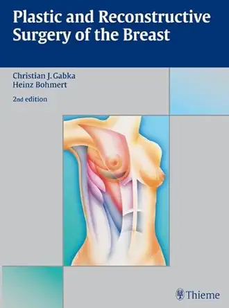 Buy Plastic and Reconstructive Surgery of the Breast (English, Paperback, Christian J. Gabka) Online at Best Price - GlowMirror