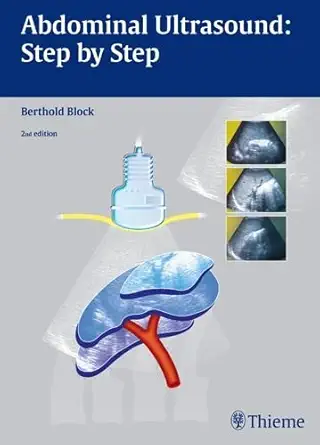 Buy Abdominal Ultrasound: Step by Step (English, Paperback, Berthold Block) Online at Best Price - GlowMirror