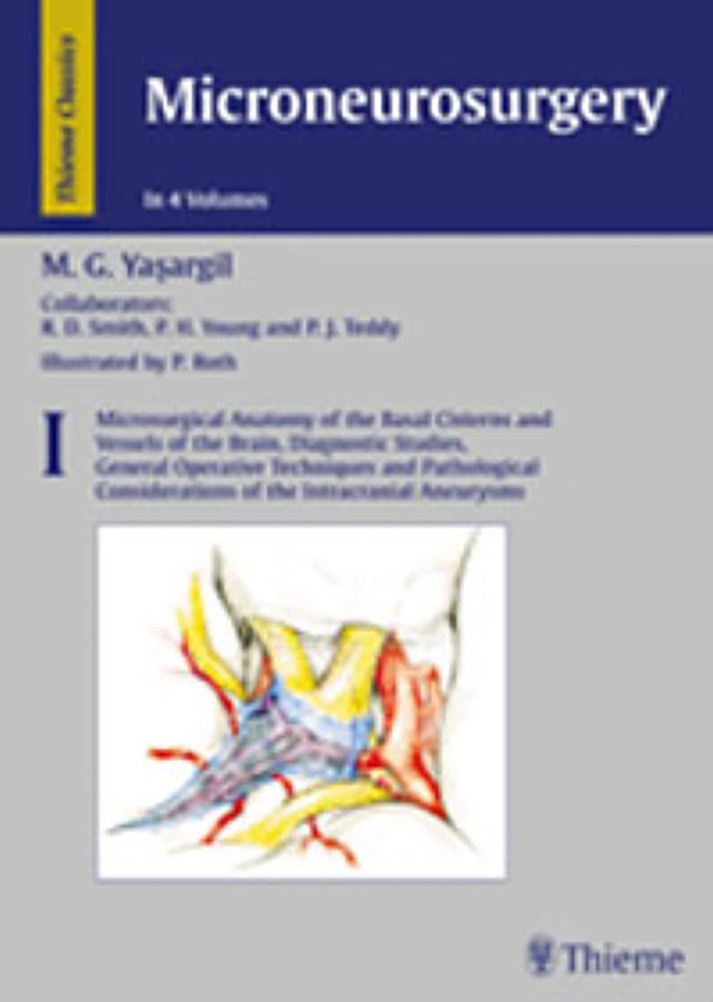 Buy Microneurosurgery: Vol. I: Microsurgical Anatomy of the Basal Cisterns and Vessels of the Brain, Diagnostic Studies, General Operative Techniques a... Online at Best Price - GlowMirror