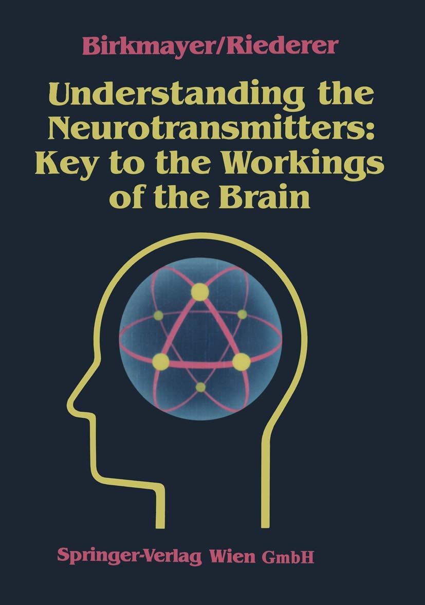 Buy Understanding the Neurotransmitters: Key to the Workings of the Brain (English, Paperback, Walter Birkmayer, Peter Riederer, Karl Blau) Online at Best Price - GlowMirror