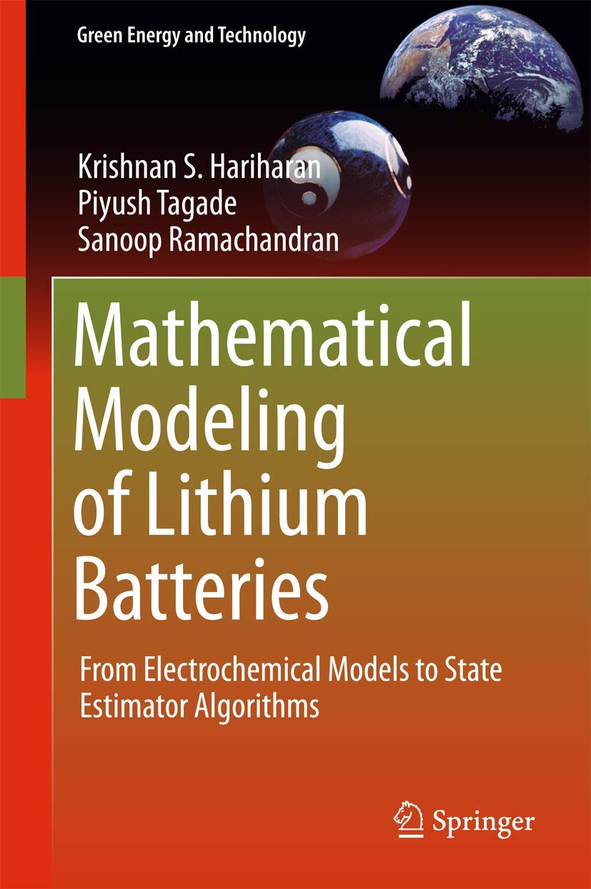Buy Mathematical Modeling of Lithium Batteries (English, Paperback, Krishnan S. Hariharan, Sanoop Ramachandran) Online at Best Price - GlowMirror