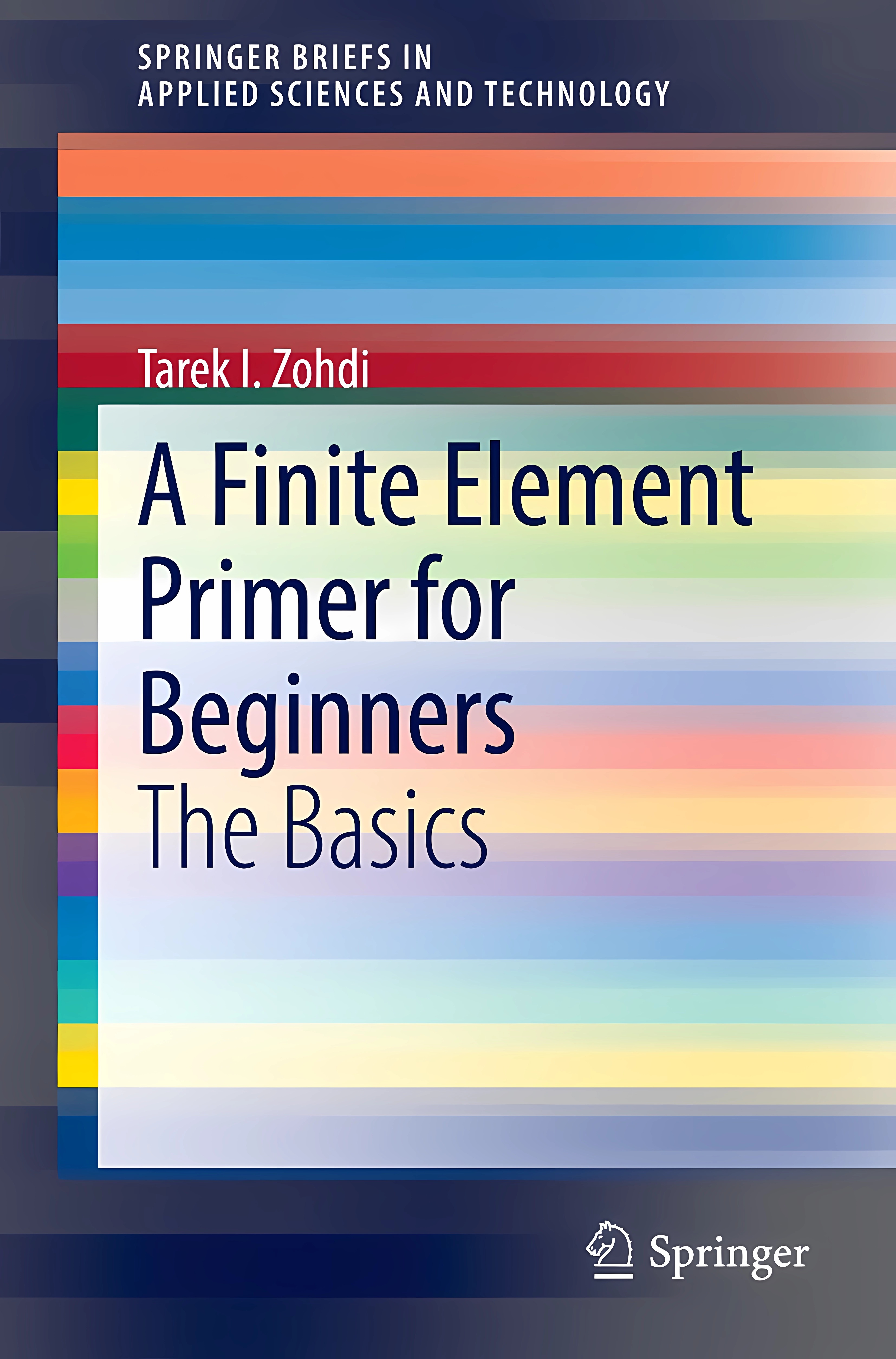 Buy A Finite Element Primer for Beginners: The Basics (English, Paperback) Online at Best Price - GlowMirror