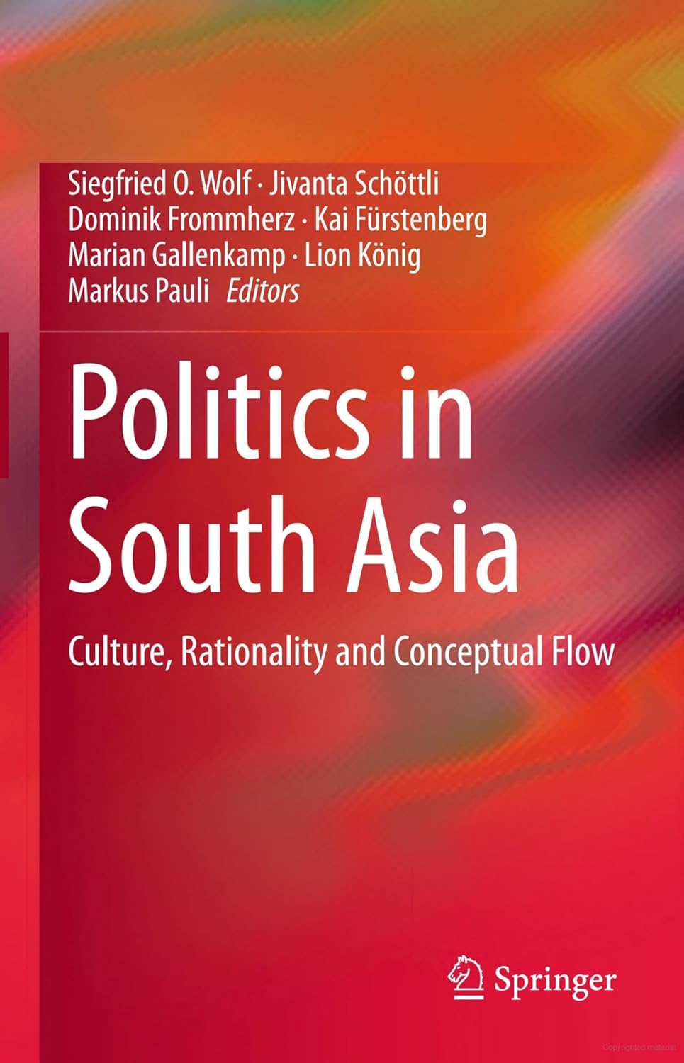 Buy Politics in South Asia (English, Paperback, Siegfried O. Wolf) Online at Best Price - GlowMirror