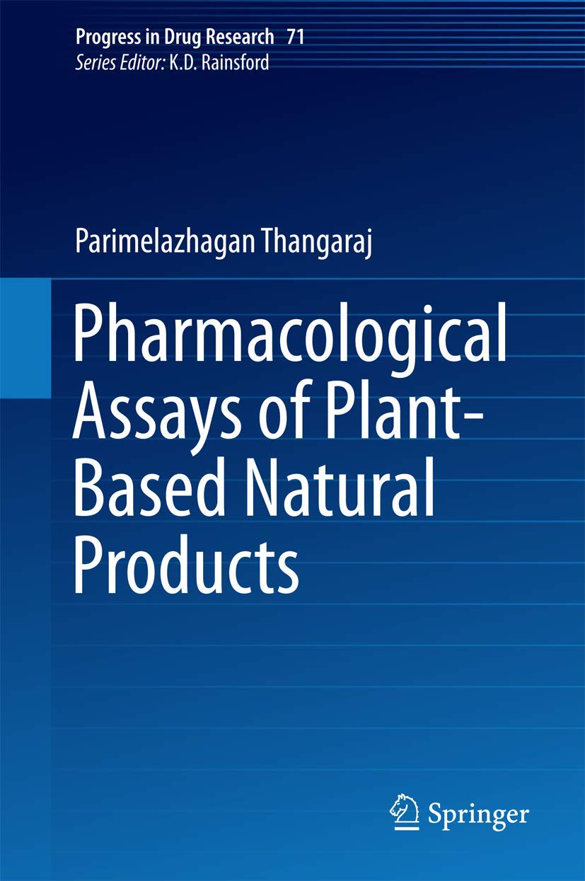 Buy Pharmacological Assays of Plant-Based Natural Products: 71 (Progress in Drug Research) (English, Paperback, Thangaraj Parimelazhagan) Online at Best Price - GlowMirror
