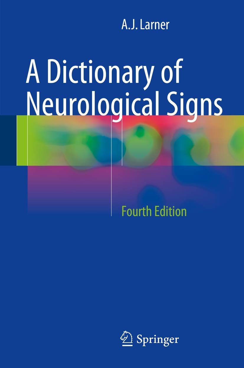 Buy A Dictionary of Neurological Signs (English, Paperback, A. J. Larner) Online at Best Price - GlowMirror