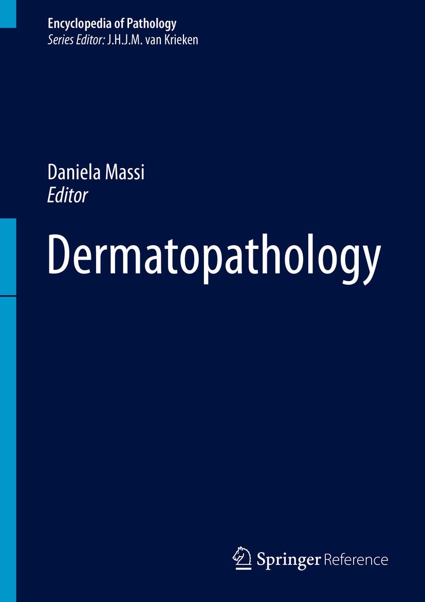Buy Dermatopathology (Encyclopedia of Pathology) (English, Paperback, Daniela Massi) Online at Best Price - GlowMirror