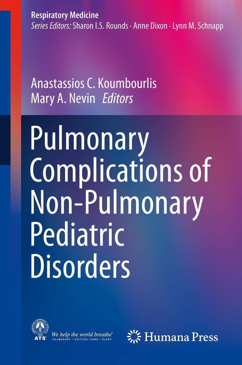 Buy Pulmonary Complications of Non-Pulmonary Pediatric Disorders (Respiratory Medicine) (English, Paperback, Anastassios C. Koumbourlis, Mary A. Nevin) Online at Best Price - GlowMirror