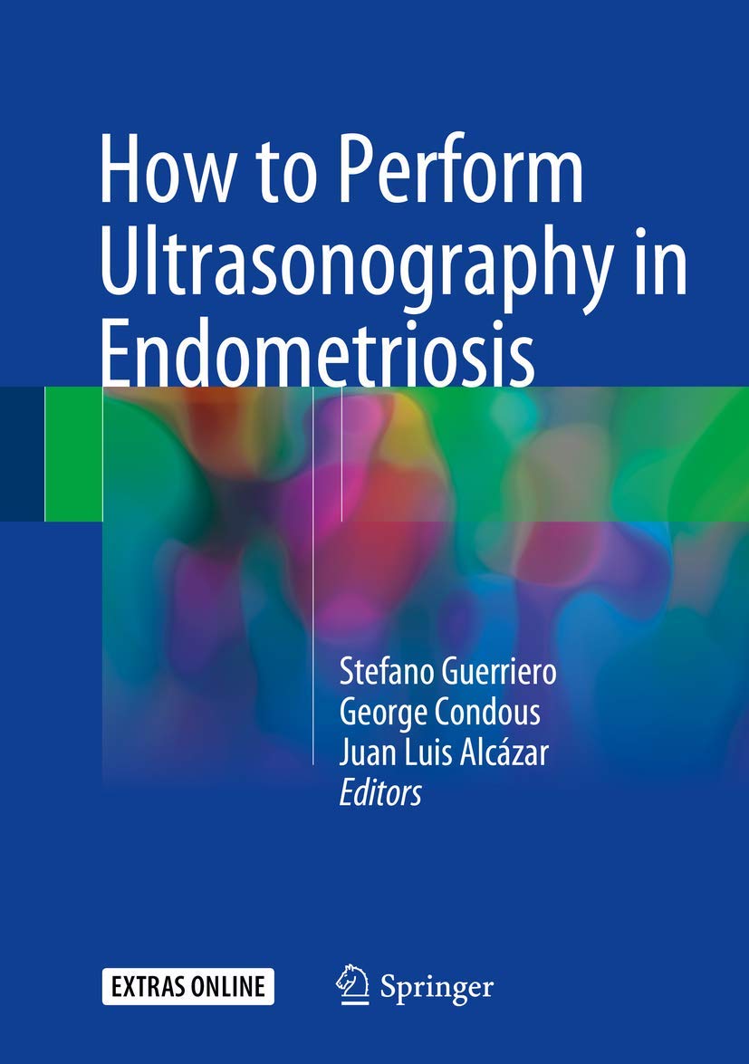 Buy How to Perform Ultrasonography in Endometriosis (English, Paperback, Stefano Guerriero, George Condous, Juan Luis Alczar) Online at Best Price - GlowMirror
