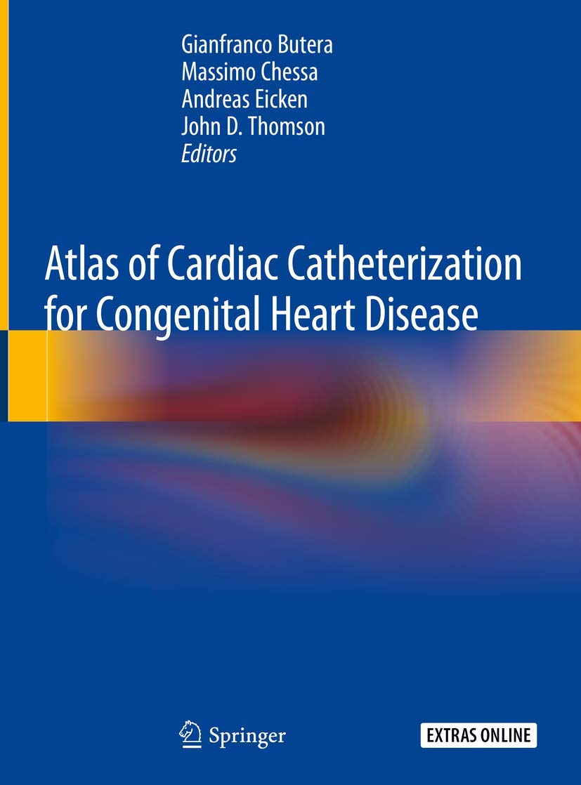 Buy Atlas OF Cardiac Catheterization FOR Congenital Heart Disease (HB 2019) (English, Paperback, Butera G) Online at Best Price - GlowMirror