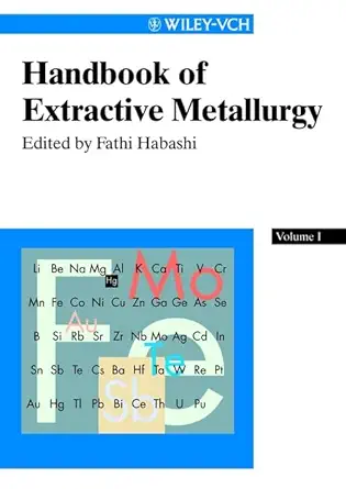 Buy Handbook of Extractive Metallurgy (English, Hardcover, Fathi Habashi) Online at Best Price - GlowMirror