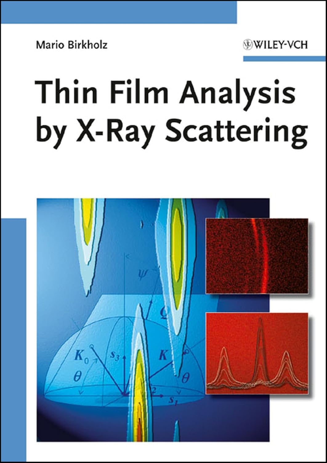 Buy Thin Film Analysis by X-Ray Scattering (English, Hardcover, M Birkholz) Online at Best Price - GlowMirror