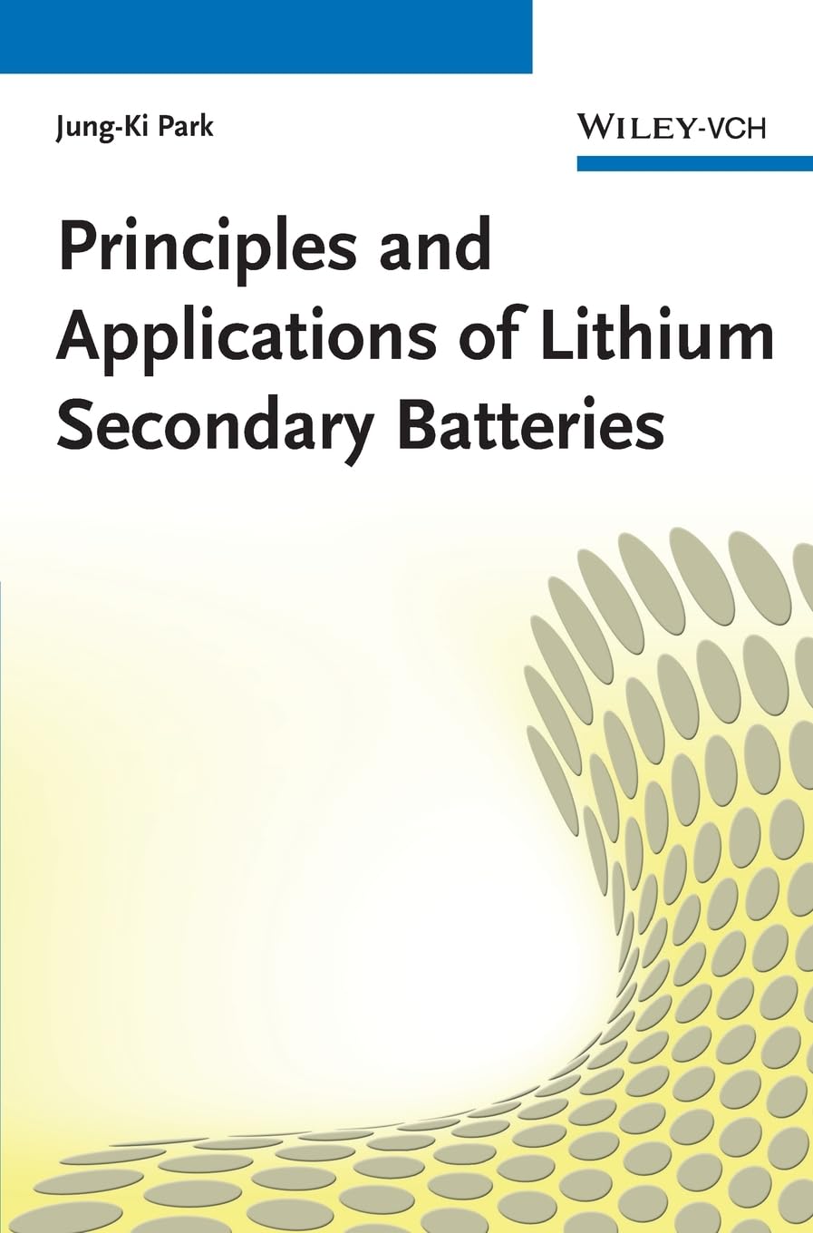 Buy Principles and Applications of Lithium Secondary Batteries (English, Paperback, J-K Park) Online at Best Price - GlowMirror
