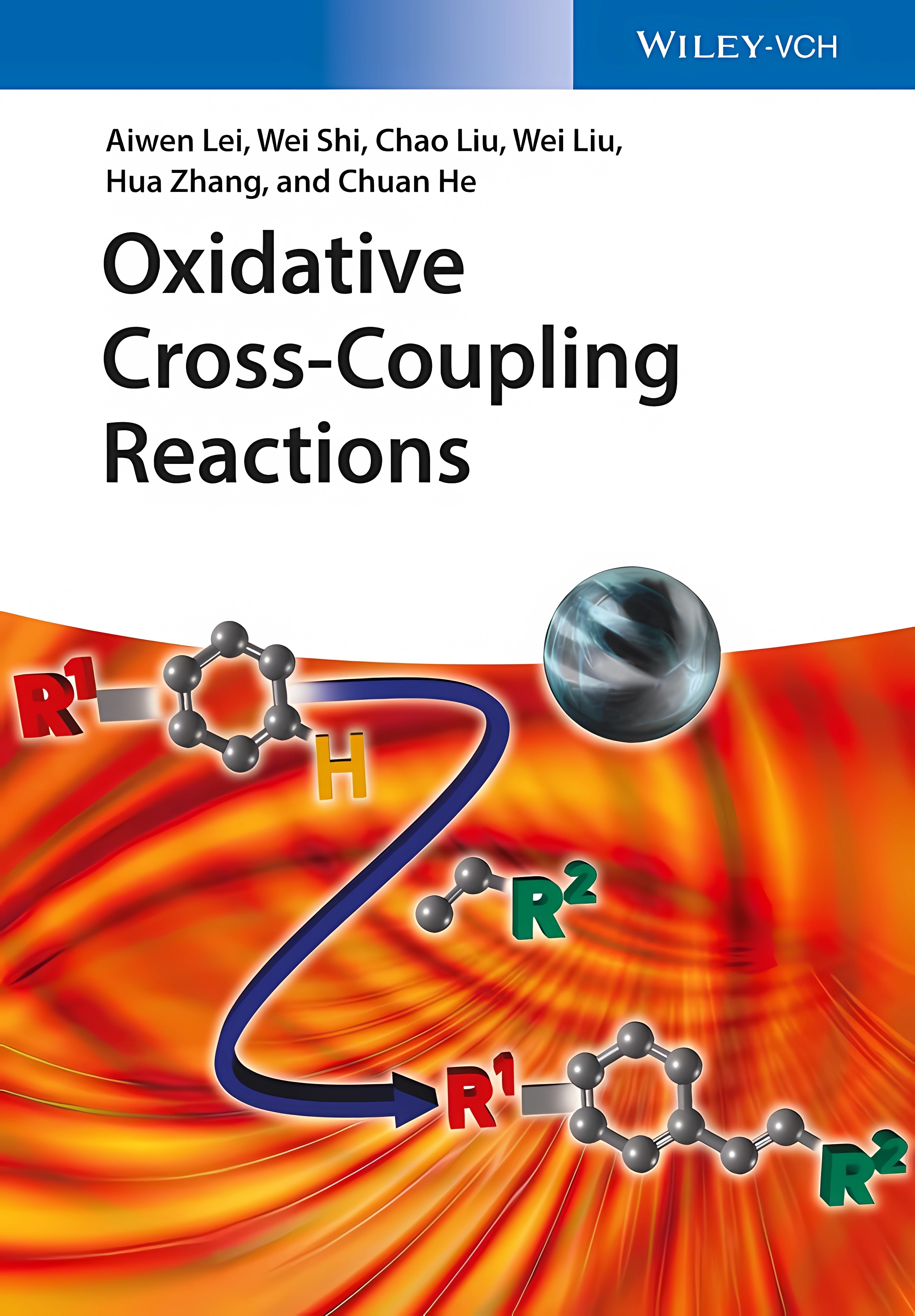 Buy Oxidative Cross-Coupling Reactions (English, Paperback, Aiwen Lei, Wei Shi, Chao Liu, Wei Liu, Hua Zhang) Online at Best Price - GlowMirror
