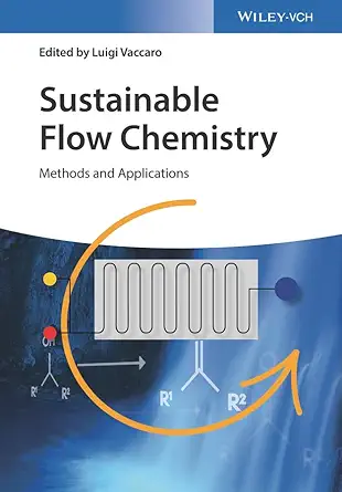Buy Sustainable Flow Chemistry - Methods AND Applications (English, Paperback, L Vaccaro) Online at Best Price - GlowMirror