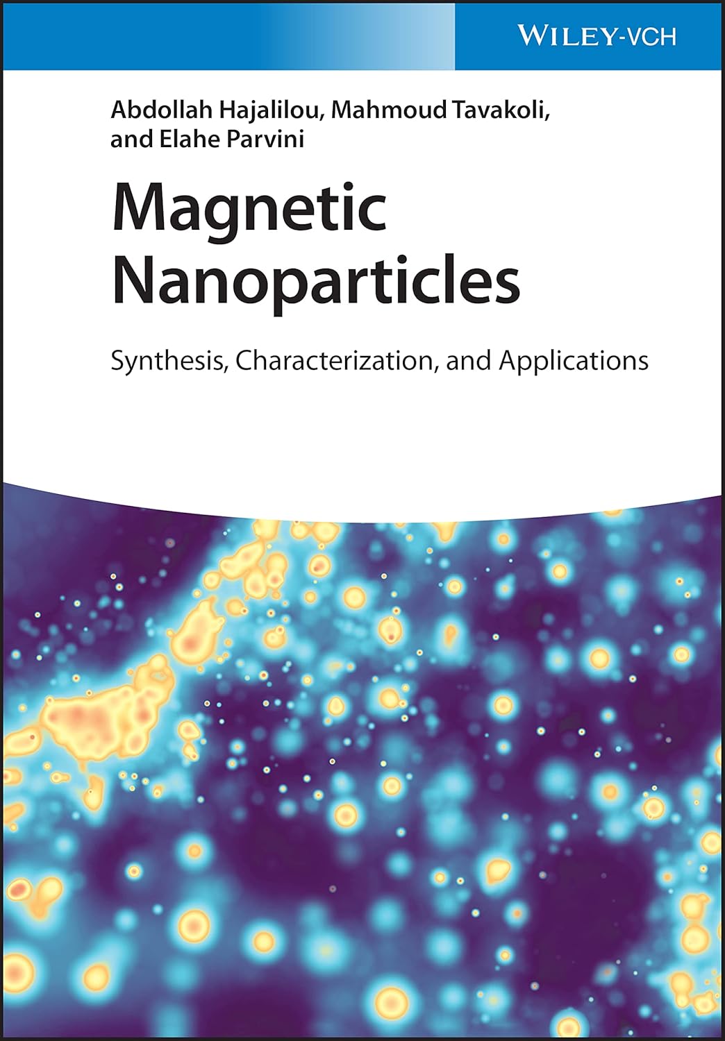 Buy Magnetic Nanoparticles - Synthesis, Characterization and Applications (English, Paperback, A Hajalilou) Online at Best Price - GlowMirror