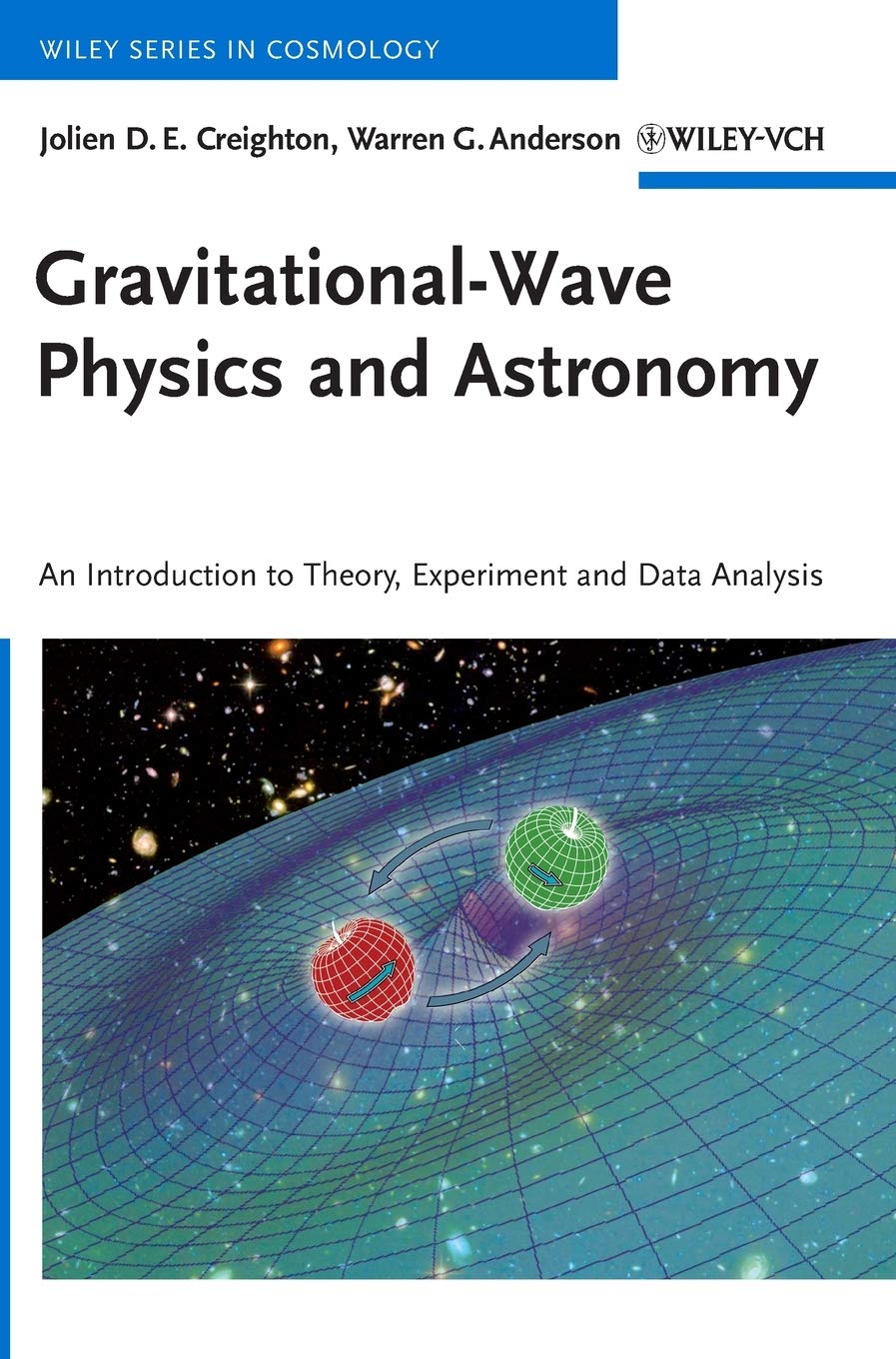 Buy Gravitational-Wave Physics and Astronomy - An Introduction to Theory, Experiment and Data Analysis (Wiley Series in Cosmology) (English, Paperback,... Online at Best Price - GlowMirror