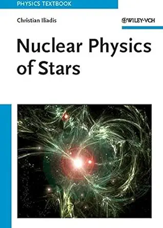 Buy Nuclear Physics of Stars (English, Paperback) Online at Best Price - GlowMirror