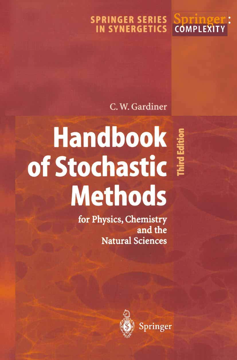Buy Handbook of Stochastic Methods: For Physics, Chemistry and the Natural Sciences: 13 (Springer Series in Synergetics) (English, Paperback, Crispin W... Online at Best Price - GlowMirror