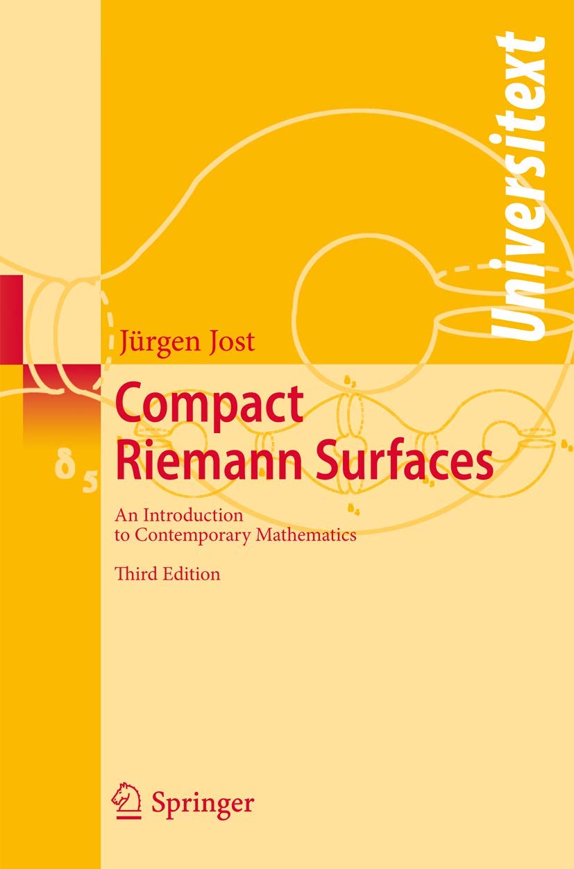 Buy Compact Riemann Surfaces: An Introduction to Contemporary Mathematics (Universitext) (English, Paperback, Jürgen Jost) Online at Best Price - GlowMirror