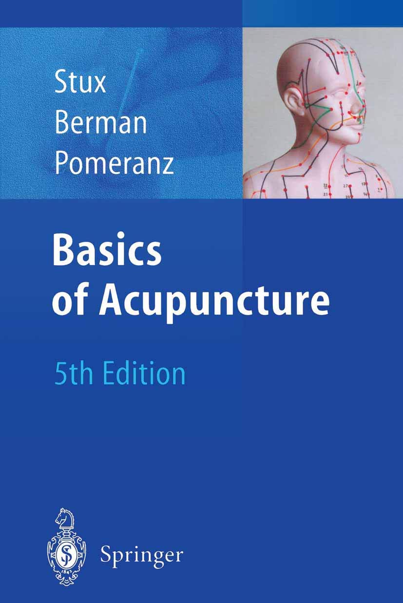Buy Basics of Acupuncture (English, Paperback, Gabriel Stux, Brian Berman, Bruce Pomeranz, P. Kofen, K. A. Sahm) Online at Best Price - GlowMirror