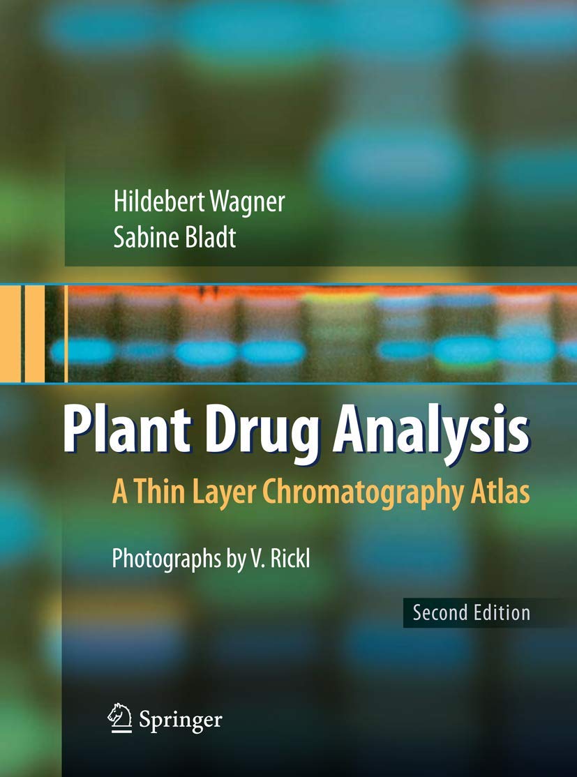 Buy Plant Drug Analysis: A Thin Layer Chromatography Atlas (English, Paperback, H. Wagner, Sabine Bladt, Veronika Rickl) Online at Best Price - GlowMirror