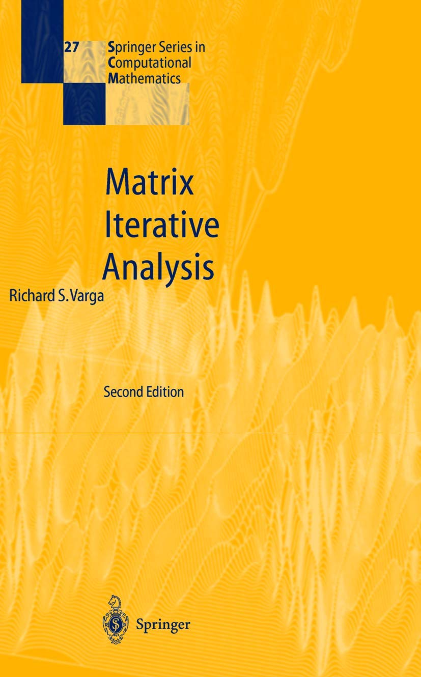 Buy Matrix Iterative Analysis: 27 (Springer Series in Computational Mathematics) (English, Hardcover, Richard S. Varga) Online at Best Price - GlowMirror