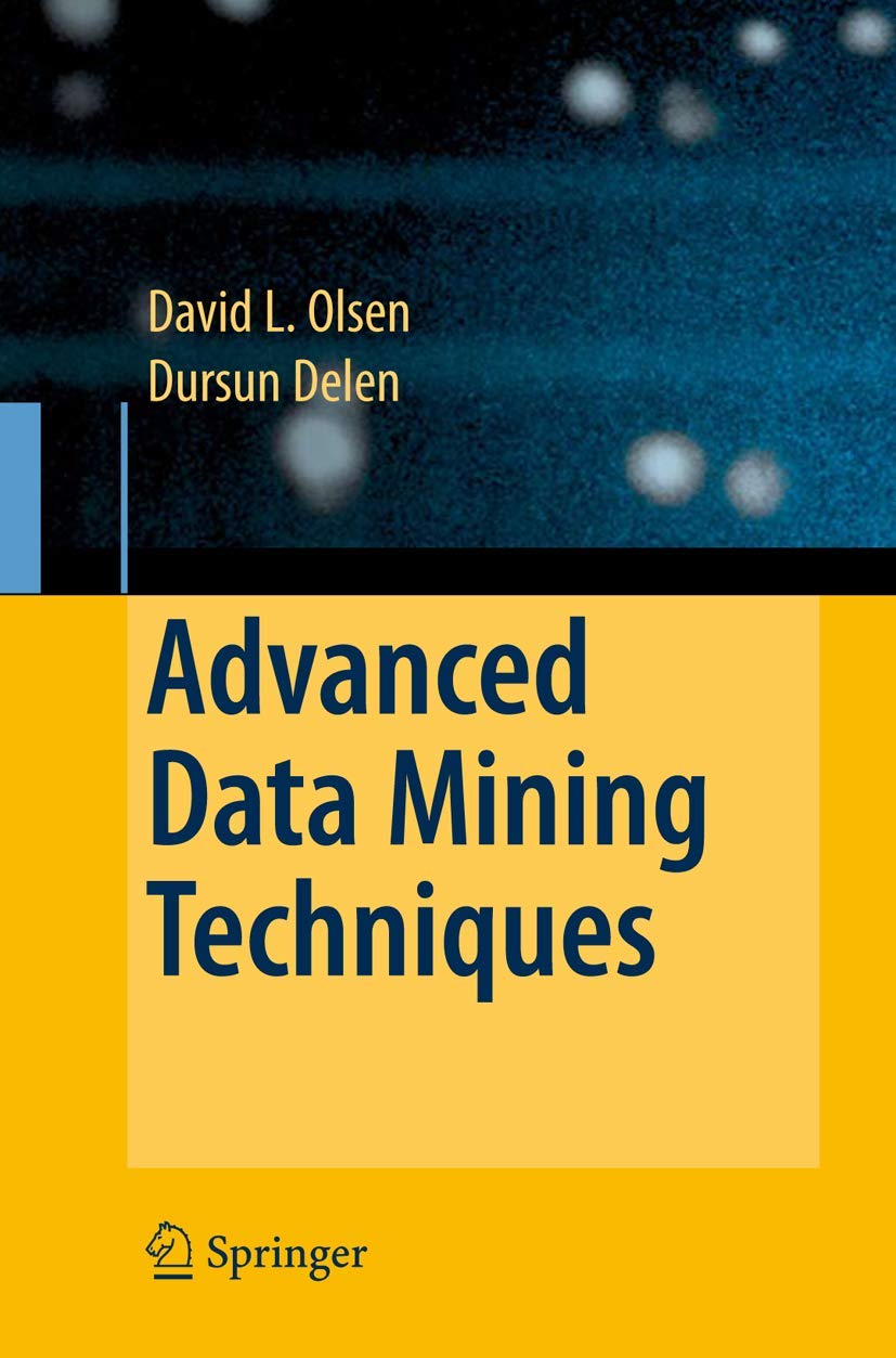 Buy Advanced Data Mining Techniques (English, Paperback, OLSON D.L.) Online at Best Price - GlowMirror